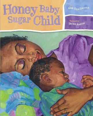 Honey Baby Sugar Child - Hardcover |  Diverse Reads