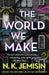 The World We Make - Paperback | Diverse Reads