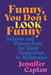 Funny, You Don't Look Funny: Judaism and Humor from the Silent Generation to Millennials - Hardcover | Diverse Reads