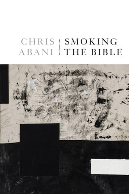 Smoking the Bible - Paperback | Diverse Reads