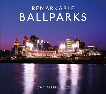 Remarkable Ballparks - Hardcover | Diverse Reads