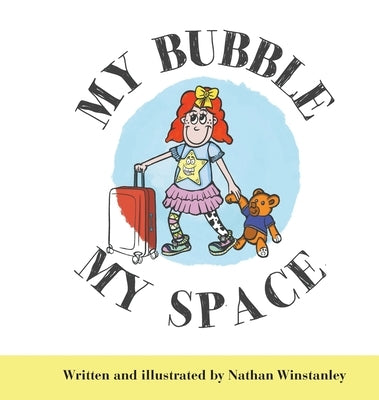 My Bubble My Space - Hardcover | Diverse Reads