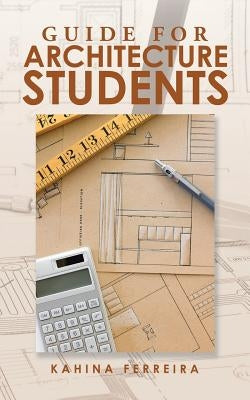 Guide for Architecture Students - Paperback | Diverse Reads