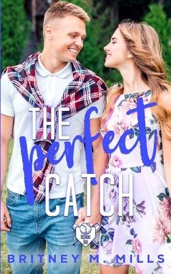 The Perfect Catch: A Young Adult Romance - Paperback | Diverse Reads
