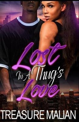 Lost in a Thug's Love - Paperback | Diverse Reads