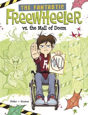 The Fantastic Freewheeler vs. the Mall of Doom: A Graphic Novel - Paperback | Diverse Reads