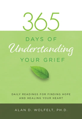 365 Days of Understanding Your Grief - Paperback | Diverse Reads