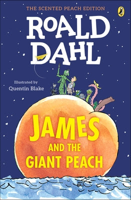 James and the Giant Peach: The Scented Peach Edition - Paperback | Diverse Reads