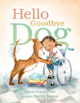 Hello Goodbye Dog - Hardcover | Diverse Reads