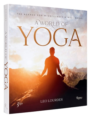 A World of Yoga: 700 Asanas for Mindfulness and Well-Being - Hardcover | Diverse Reads