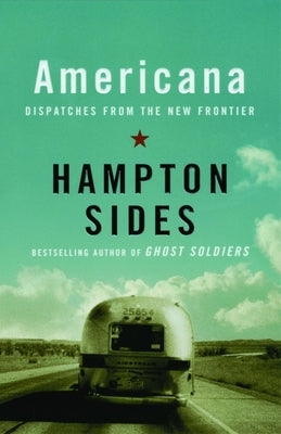 Americana: Dispatches from the New Frontier - Paperback | Diverse Reads