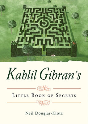 Kahlil Gibran's Little Book of Secrets - Paperback | Diverse Reads
