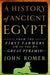 A History of Ancient Egypt: From the First Farmers to the Great Pyramid - Hardcover | Diverse Reads