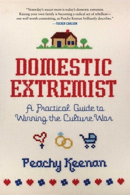 Domestic Extremist: A Practical Guide to Winning the Culture War - Paperback | Diverse Reads