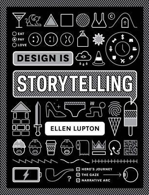 Design Is Storytelling - Paperback | Diverse Reads