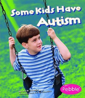 Some Kids Have Autism - Paperback | Diverse Reads