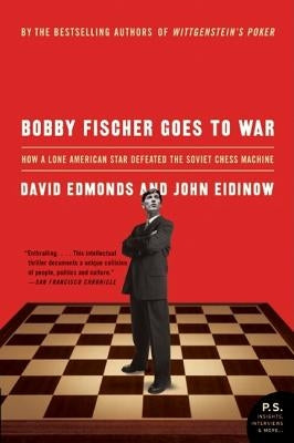 Bobby Fischer Goes to War: How A Lone American Star Defeated the Soviet Chess Machine - Paperback | Diverse Reads