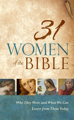 31 Women of the Bible: Who They Were and What We Can Learn from Them Today - Hardcover | Diverse Reads