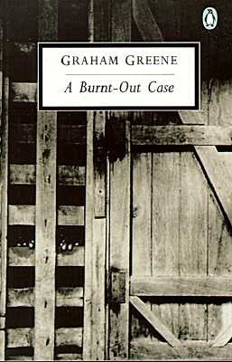 A Burnt-Out Case - Paperback | Diverse Reads