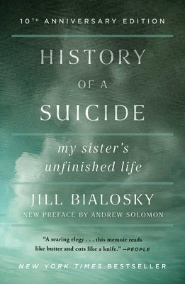 History of a Suicide: My Sister's Unfinished Life - Paperback | Diverse Reads