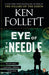 Eye of the Needle - Paperback | Diverse Reads