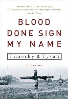 Blood Done Sign My Name: A True Story - Paperback | Diverse Reads