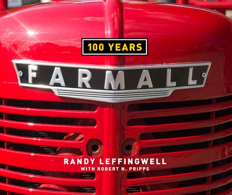 Farmall 100 Years - Hardcover | Diverse Reads