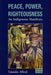 Peace Power Righteousness 2nd Edition: An Indigenous Manifesto - Paperback