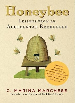 Honeybee: Lessons from an Accidental Beekeeper - Paperback | Diverse Reads