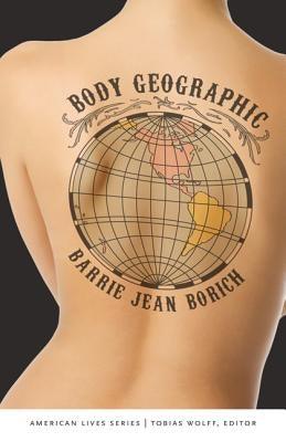 Body Geographic - Paperback | Diverse Reads