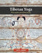 Tibetan Yoga: Principles and Practices - Hardcover | Diverse Reads