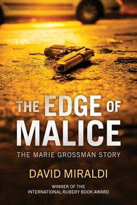 The Edge of Malice: The Marie Grossman Story - Paperback | Diverse Reads