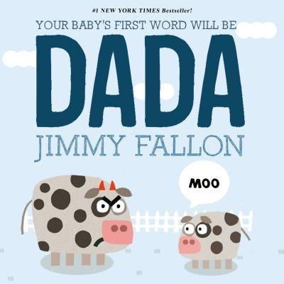 Your Baby's First Word Will Be Dada - Board Book | Diverse Reads
