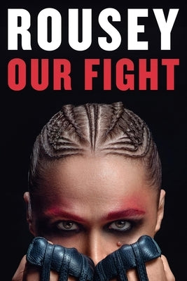 Our Fight: A Memoir - Hardcover | Diverse Reads