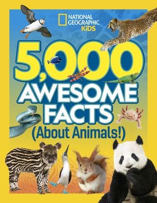 5,000 Awesome Facts (about Animals!) - Hardcover | Diverse Reads
