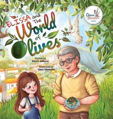 Elissa and The World of Olives - Hardcover | Diverse Reads