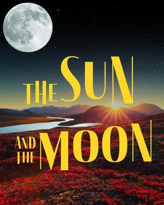 The Sun and Moon: English Edition - Paperback