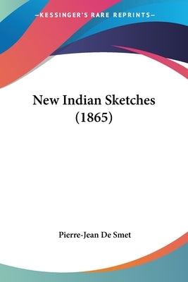 New Indian Sketches (1865) - Paperback | Diverse Reads