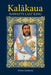 Kalakaua: Hawaii's Last King - Paperback | Diverse Reads