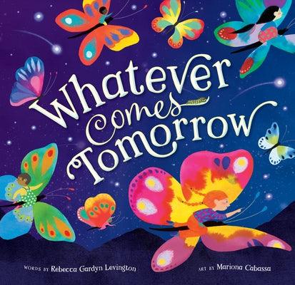 Whatever Comes Tomorrow - Hardcover | Diverse Reads