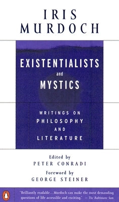 Existentialists and Mystics: Writings on Philosophy and Literature - Paperback | Diverse Reads