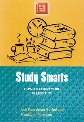 Study Smarts: How to Learn More in Less Time - Paperback | Diverse Reads