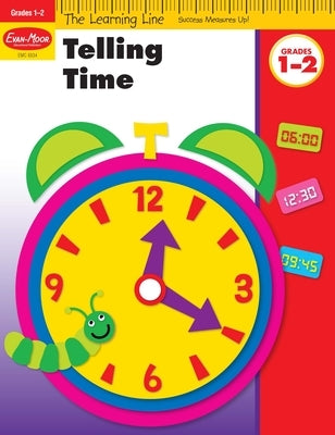 Learning Line: Telling Time, Grade 1 - 2 Workbook - Paperback | Diverse Reads
