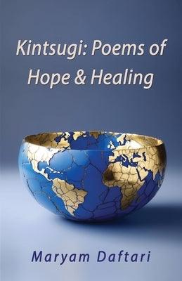 Kintsugi: Poems of Hope & Healing - Paperback | Diverse Reads
