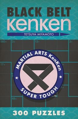 Black Belt KenKen® - Paperback | Diverse Reads