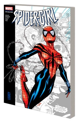 Spider-Girl Modern Era Epic Collection: Legacy - Paperback | Diverse Reads