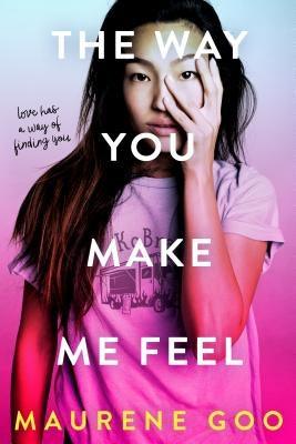 The Way You Make Me Feel - Paperback | Diverse Reads