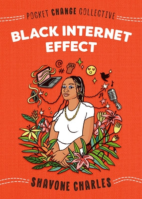Black Internet Effect - Paperback | Diverse Reads