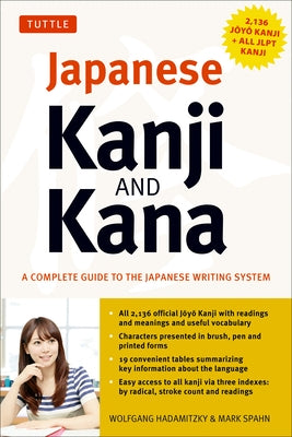 Japanese Kanji & Kana: (JLPT All Levels) A Complete Guide to the Japanese Writing System (2,136 Kanji and All Kana) - Paperback | Diverse Reads