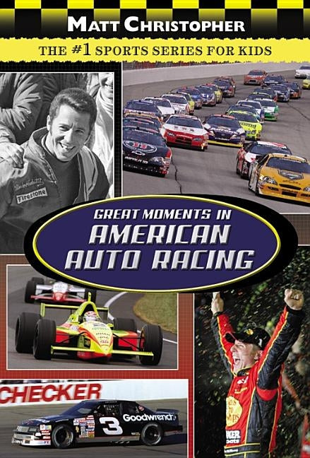 Great Moments in American Auto Racing - Paperback | Diverse Reads